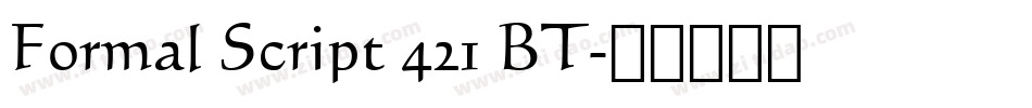Formal Script 421 BT字体转换
